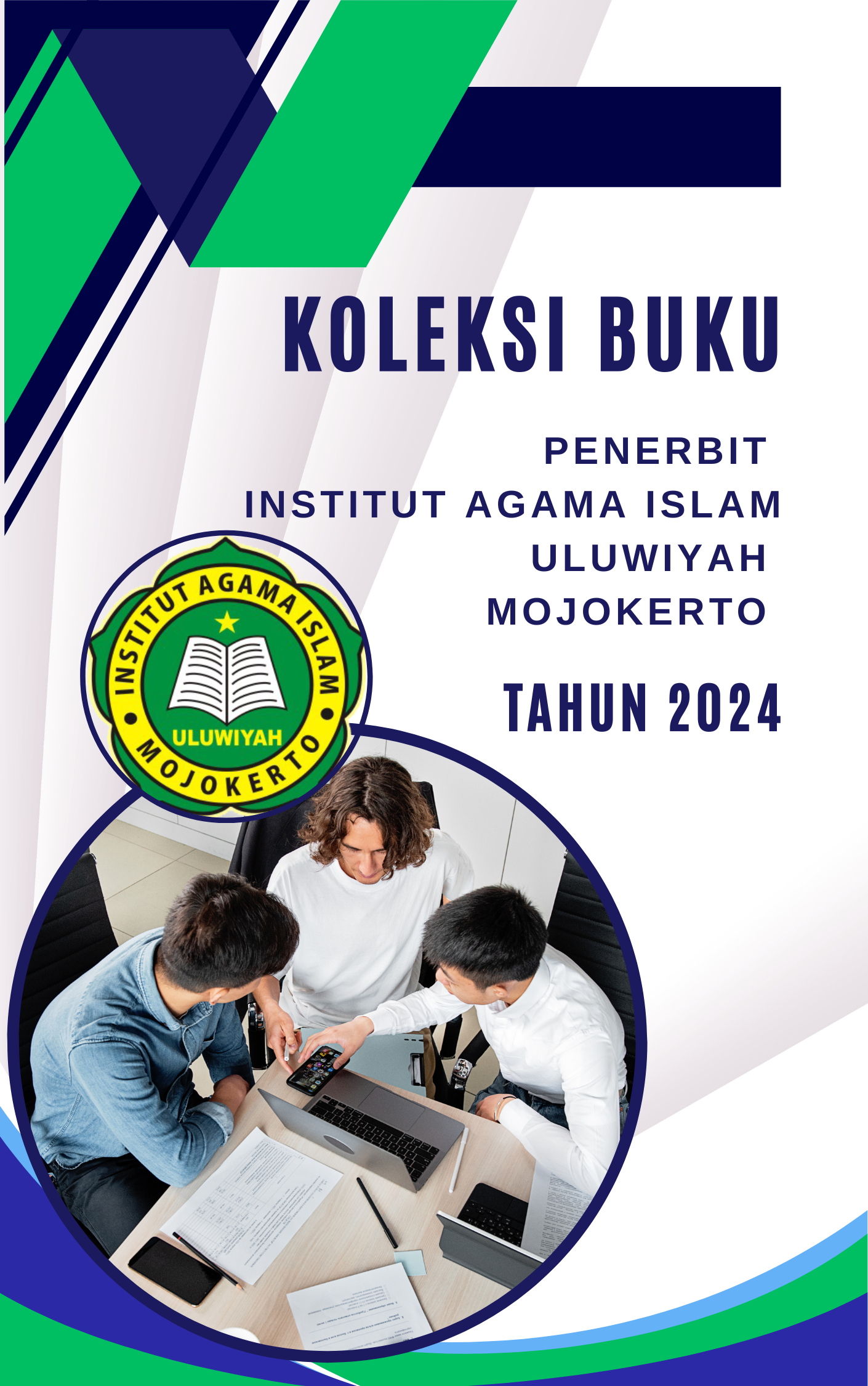 					View Koleksi Buku Penerbit Institut Agama Islam Uluwiyah Mojokerto Tahun 2024
				